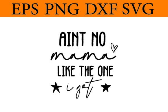 Aint No Mama Like the One I Got SVG: A Stitcher's Review