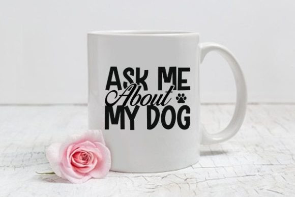 Ask Me About My Dog SVG: An Embroidery Review