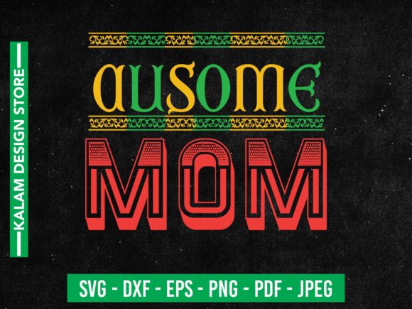 Ausome Mom Svg Design: An Embroidery Review