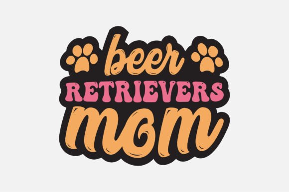 Beer Retrievers Mom SVG: A Designer’s Stitch Test