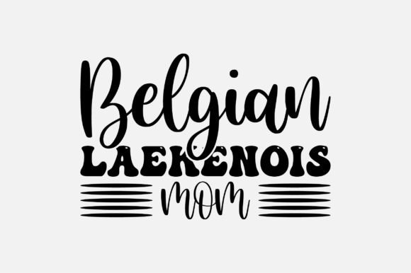 Belgian Laekenois Mom SVG: A Designer's Review
