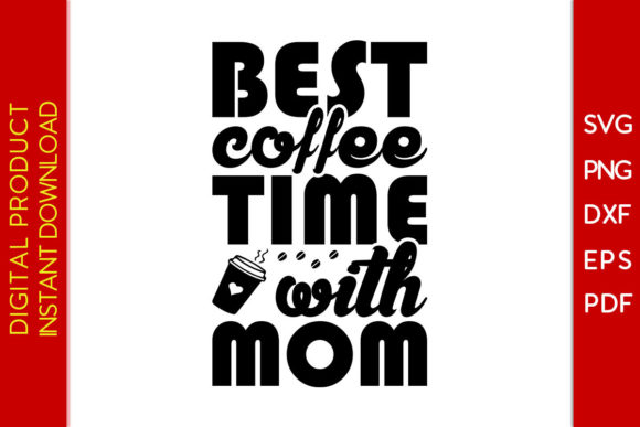 Best Coffee Time with Mom SVG: An Embroidery Review