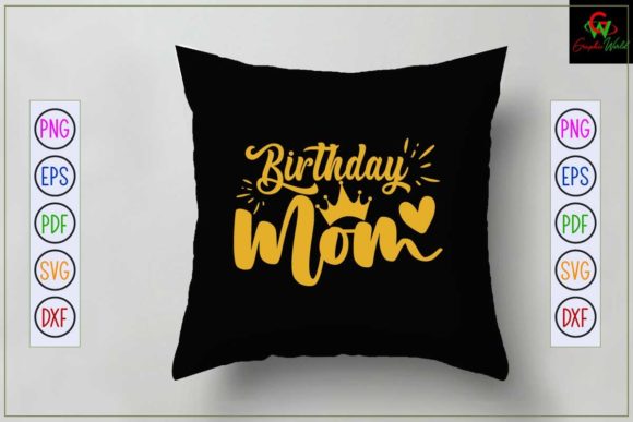 Birthday Mom SVG T-shirt Design: An Embroidery Review