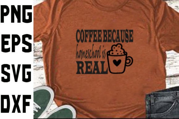Homeschool Mom SVG: Coffee Because Design Review