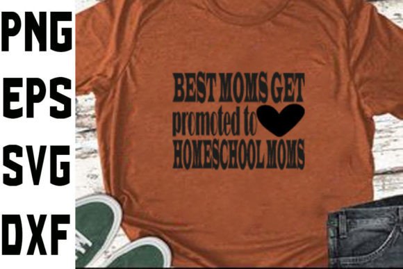 Homeschool Mom SVG Design: Best Moms Get Review