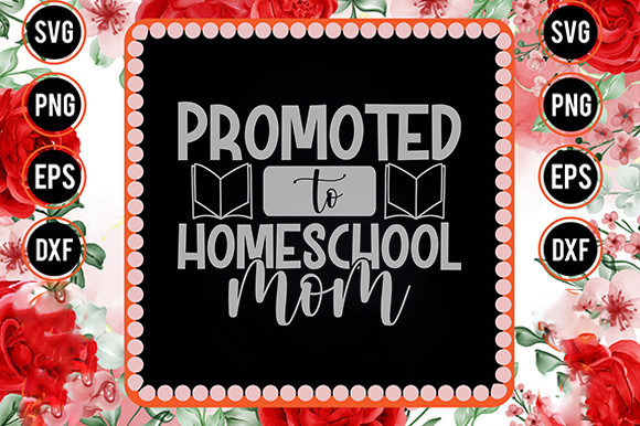 Homeschool Mom SVG Design: Promoted to Stitch