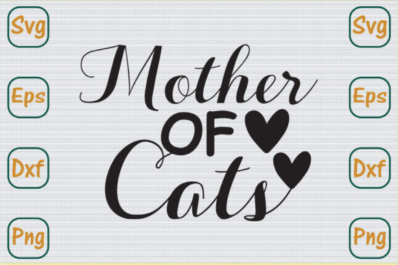 Mom Svg Design: Mother of Cats Review