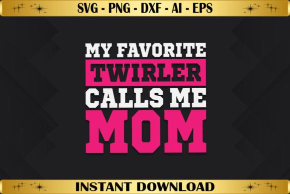 My Favorite Twirler Calls Me Mom: A Designer Review