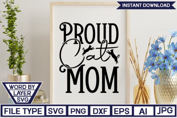 Proud Cat Mom SVG Cut File: An Embroidery Review