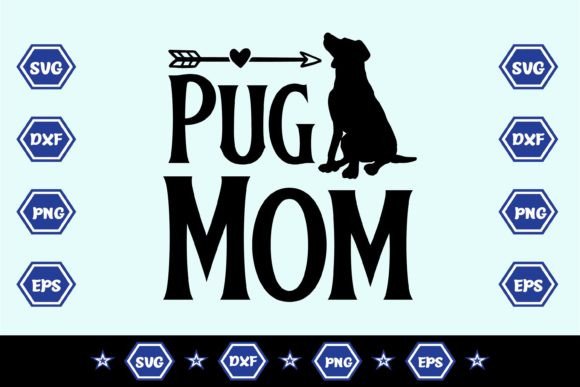 Pug Mom SVG Sublimation Design: An Embroidery Review