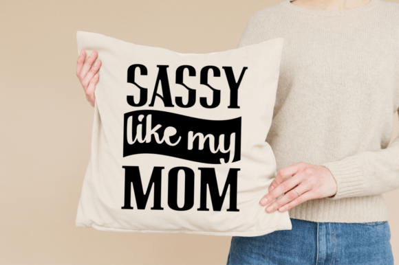Sassy Like My Mom SVG: An Embroidery Review