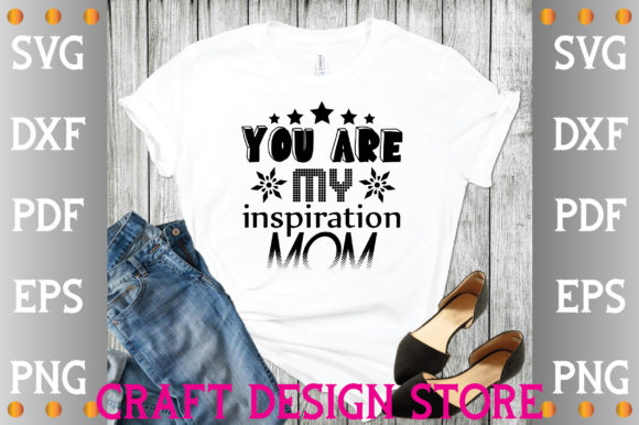 You Are My Inspiration Mom Svg: A Stitcher’s Review